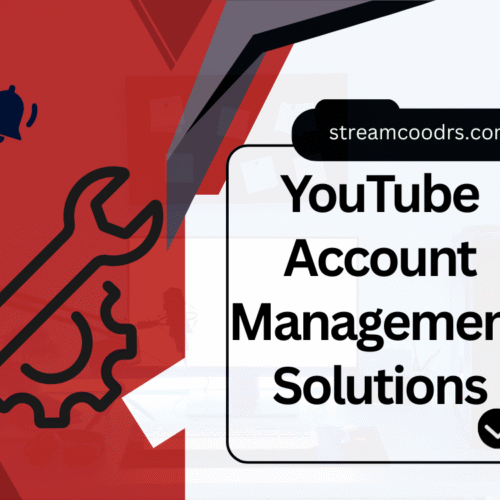 YouTube Account Management Solutions