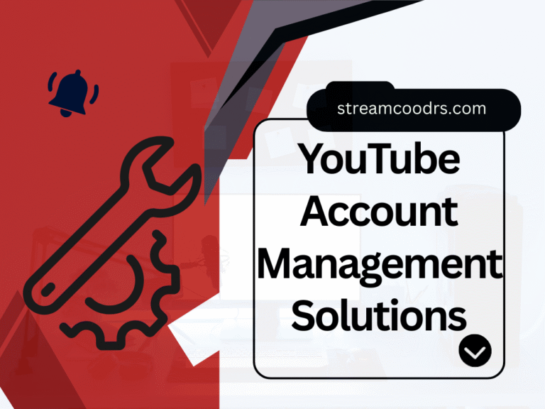 YouTube Account Management Solutions